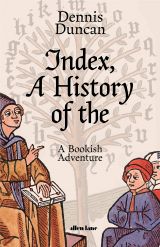 Index, A History of the. A Bookish Adventure 