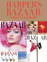 Harper's Bazaar: First in Fashion 