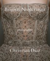 Photographie: Christian Dior by Brigitte Niedermair 