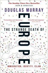 The Strange Death of Europe: Immigration, Identity, Islam 