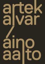 Artek and the Aaltos: Creating a Modern World 