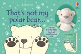 That's Not My Polar Bear... Book + Plush 