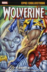 Wolverine Epic Collection: Blood Debt