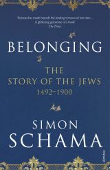 Belonging: The Story of the Jews 1492–1900 