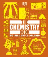 The Chemistry Book. Big Ideas Simply Explained 