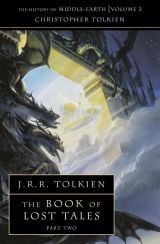 The Book of Lost Tales, Part II. The History of Middle-earth 2
