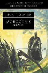 Morgoth's Ring. The Later Silmarillion 1