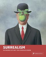 Surrealism: 50 Works of Art You Should Know 