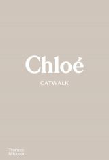 Chloé Catwalk: The Complete Collections 