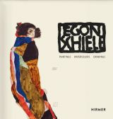 Egon Schiele. Paintings, Watercolours, Drawings 