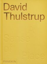 David Thulstrup: A Sense of Place 