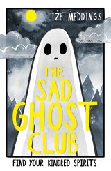 The Sad Ghost Club 1