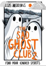 The Sad Ghost Club 2