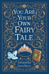 you are your own fairy tale 