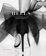 Cult Heels: Exceptional Talent in Shoe Design 