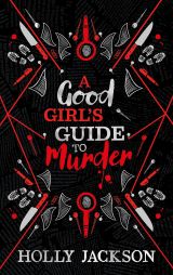A Good Girl’s Guide to Murder (Collectors Edition)