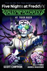Tiger Rock  (Tales From the Pizzaplex 7)
