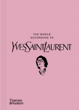The World According to Yves Saint Laurent 