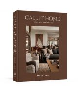 Call It Home: The Details That Matter 