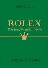 Rolex: The Story Behind the Style 