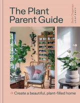 The Plant Parent Guide