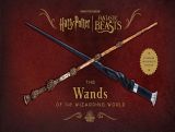 Harry Potter: The Wands of the Wizarding World