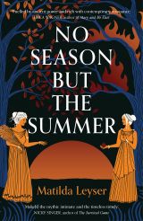 No Season but the Summer 