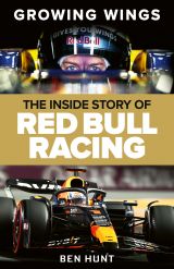 Growing Wings: The inside story of Red Bull Racing 