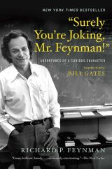 “Surely You’re Joking, Mr. Feynman!” 