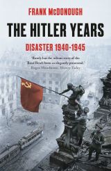 The Hitler Years: Disaster 1940–1945 