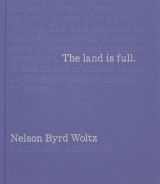 The Land Is Full: Nelson Byrd Woltz Landscape Architects 