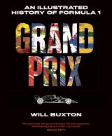 Grand Prix: An Illustrated History of Formula 1