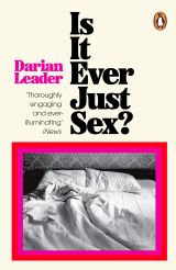 Is It Ever Just Sex? 