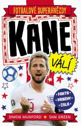 Kane. Fotbalové superhvězdy