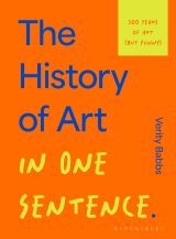 The History of Art in One Sentence
