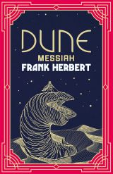 Dune Messiah Dune Messiah
