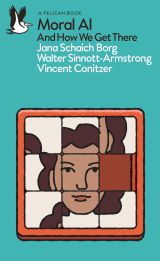 Moral AI: And How We Get There