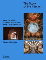 The Story of the Interior The Story of the Interior