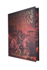 The Decline and Fall of the Roman Empire