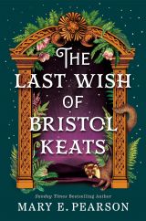 The Last Wish of Bristol Keats