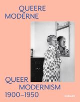 Queer Modernism: 1900–1950