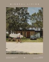 Mindful Living: Embracing Nature in Design