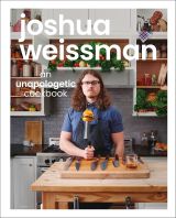 Joshua Weissman: An Unapologetic Cookbook (bazar)