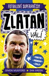 Zlatan. Fotbalové superhvězdy