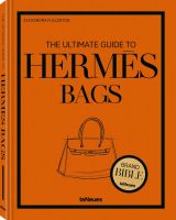 The Ultimate Guide to Hermès Bags