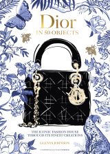 Dior in 50 Objects