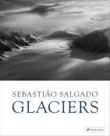 Sebastião Salgado: Glaciers