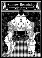 Aubrey Beardsley: The Decadent Magician of the Light and the Darkness 