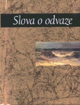 Slova o odvaze