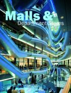 Malls and Department Stores: Highlights of Shopping Architecture